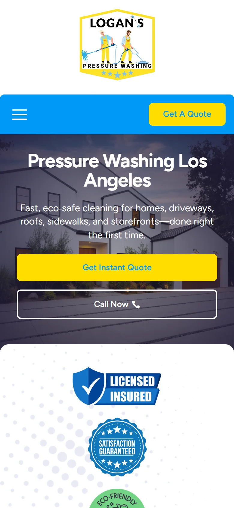 Logan's Pressure Washing on a mobile viewport: the Logan's logo above a blue navigation bar with a yellow Get A Quote button, the Pressure Washing Los Angeles hero, and full-width quote and call buttons