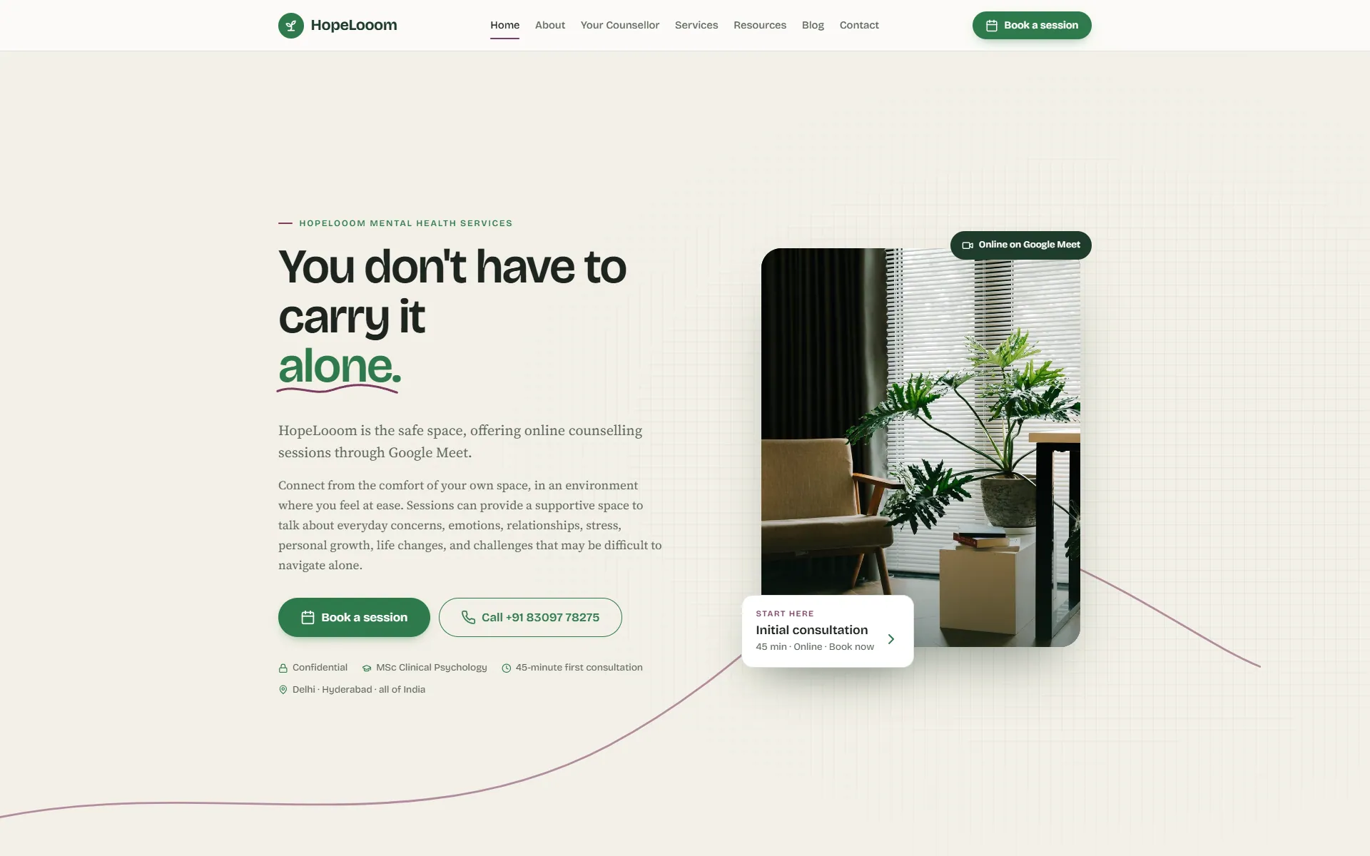 The HopeLooom homepage: the headline You don't have to carry it alone with alone in green, an introduction to online counselling sessions through Google Meet, Book a session and call buttons, and a photo of a calm room with plants