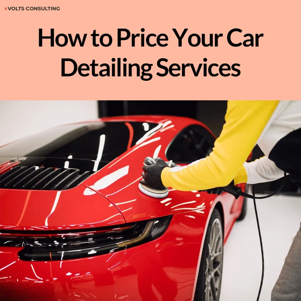 How to Price you detailing service